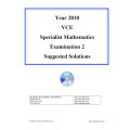 2010 VCAA Specialist Maths Exam 2 - Solutions